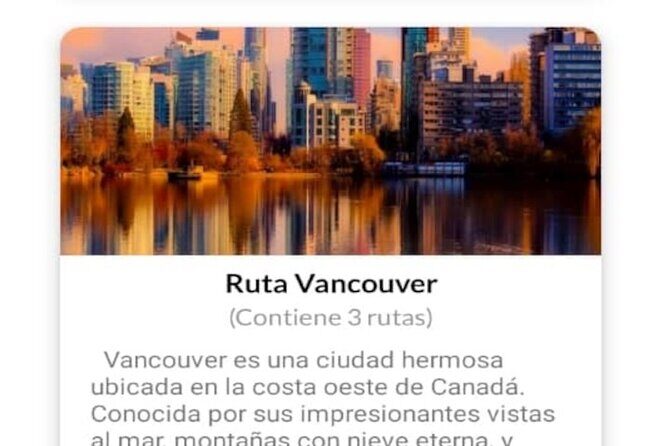 APP Self-Guided Routes Vancouver with audio guide - Practicalities and What They Mean for You