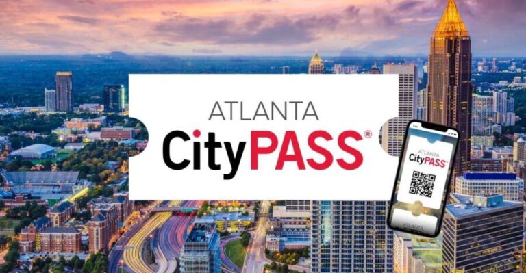 Atlanta CityPASS®: Save up to 49% at 5 Top Attractions - What’s the Experience Like?