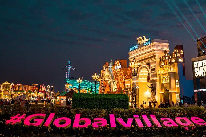 Dubai Global Village Entry Ticket - Final Thoughts
