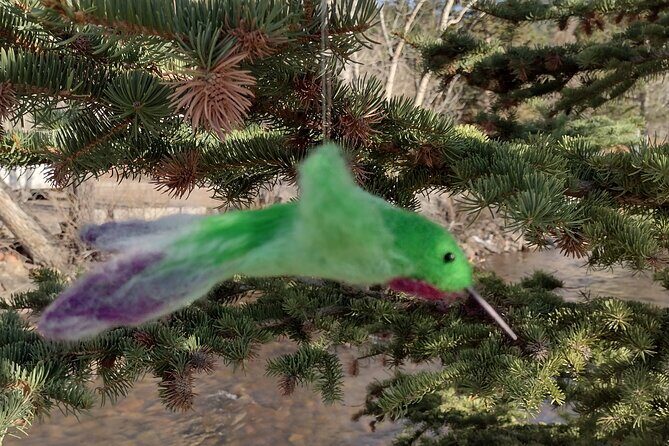 Felting Hummingbird Ornament Class in Estes Park - Authenticity and Reviews