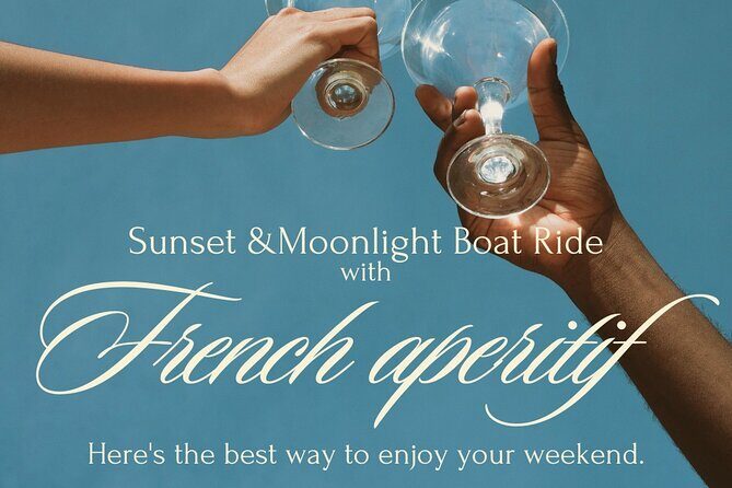 Indulge in a French-Inspired Sunset Cruise - 3 hours boat ride - Final Thoughts
