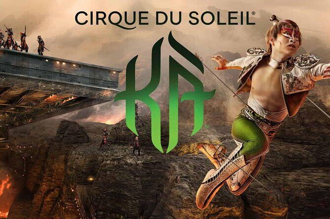 KÀ by Cirque du Soleil® at the MGM Grand Hotel and Casino - The Practicalities: What You Need to Know