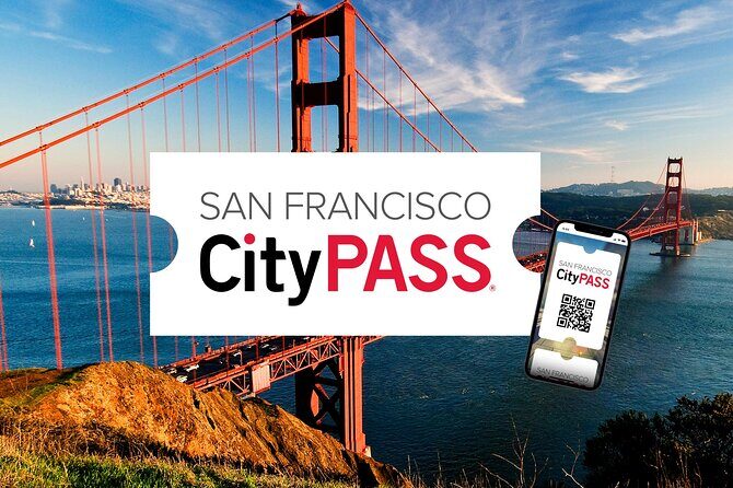 San Francisco CityPASS® - Who Should Consider the San Francisco CityPASS®?
