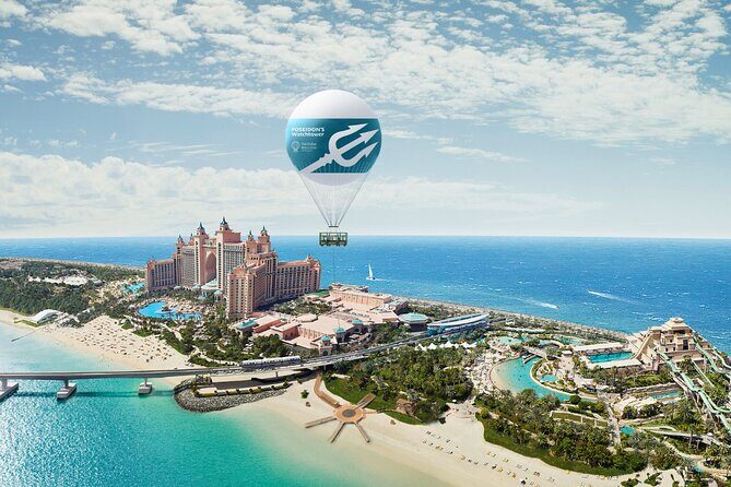 The Dubai Balloon at Atlantis Tickets with options - What You Can Expect During the Flight