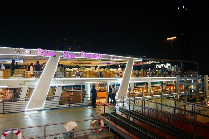 River Star Princess Dinner Cruise: Bangkok Chao Phraya River - Practical Details: Making the Most of Your Evening